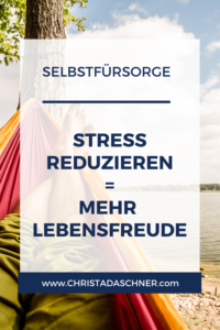 Stress-reduzieren_ChristaDaschner