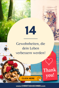 14 Gewohnheiten, die dein Leben verbessern werden