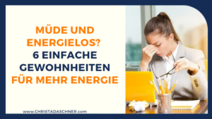 einfache Gewohnheiten für mehr Energie-Christa Daschner