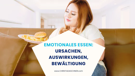 Frau mit Blick auf Burger + Pommes und Titel Emotionales Essesn Ursachen-Auswirkungen-Bewältigung von Christa Daschner