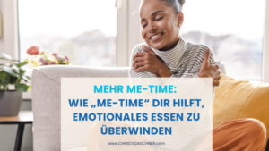 frau umarmt sich selbst, weil me-time das emotionale essen reduziert-christa-daschner